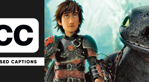 Closed Captioned screening of How to Train Your Dragon