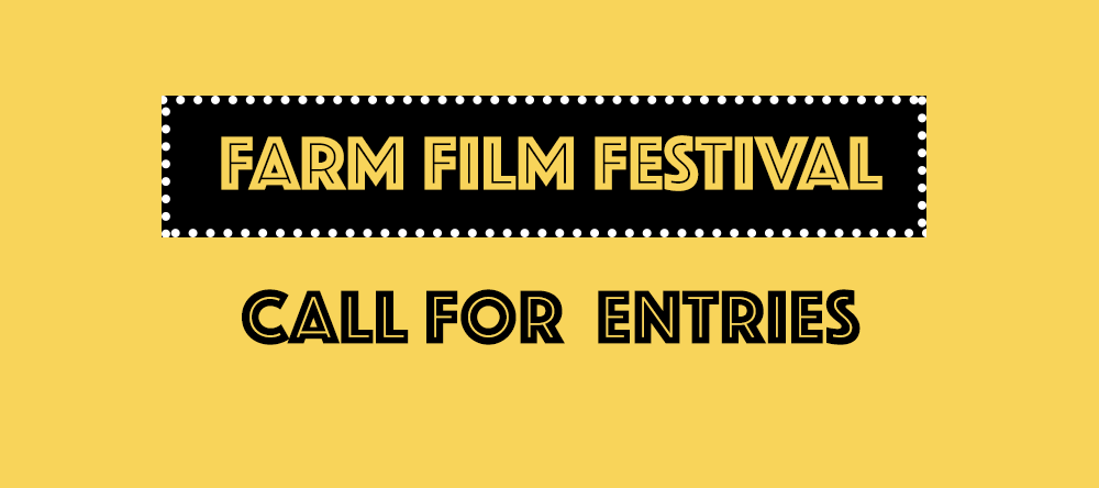 Farm Film Festival Call for Entries